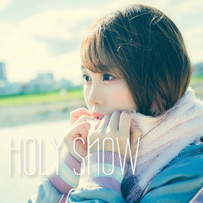 HOLY SNOW/塚本舞