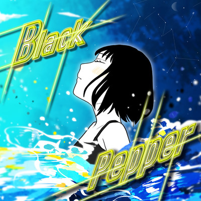 シングル/Black Pepper (feat. koge)/知声 & Ci flower