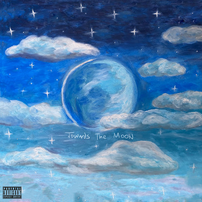 Towards The Moon (Explicit)/AUGUST 08