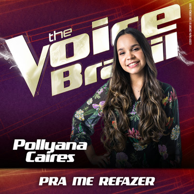 シングル/Pra Me Refazer (Ao Vivo No Rio De Janeiro ／ 2019)/Pollyana Caires