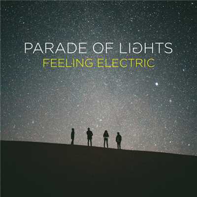 アルバム/Feeling Electric/Parade Of Lights