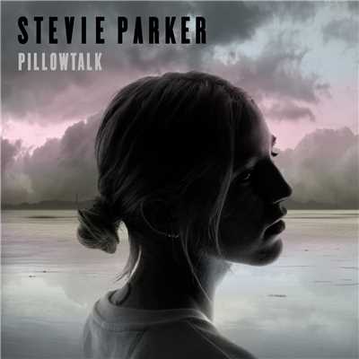 Pillowtalk (Explicit)/Stevie Parker