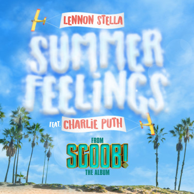 シングル/Summer Feelings (feat. Charlie Puth)/Lennon Stella