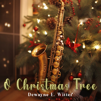 We Wish You A Marry Christmas/Dewayne E. Witter