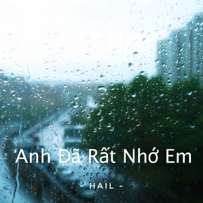 Anh Da Rat Nho Em (Beat)/Hail