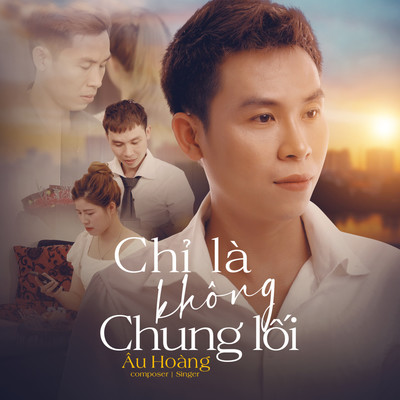 Chi La Khong Chung Loi/Au Hoang