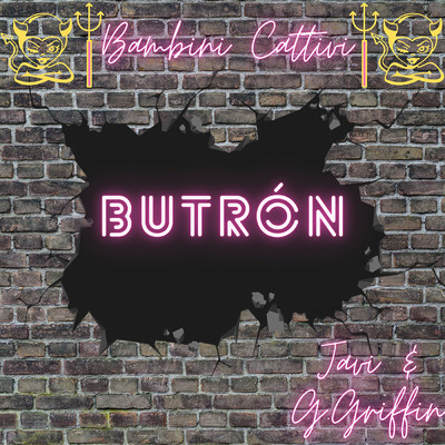 シングル/Butron/JAVI BAMBINI CATTIVI & G. Griffin