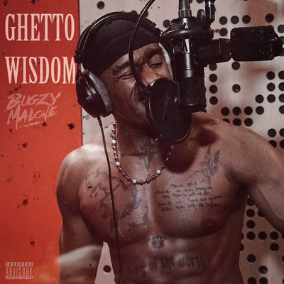 シングル/Ghetto Wisdom/Bugzy Malone