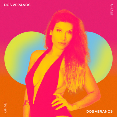 Dos Veranos (feat. KONSK)/GHABI