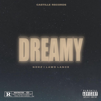 Dreamy (feat. Lawd Lance)/Nokz78