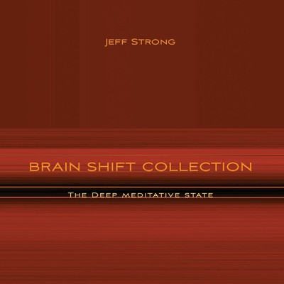 アルバム/The Deep Meditative State/Jeff Strong