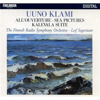 Klami : All'ouverture, Sea Pictures, Kalevala Suite/Finnish Radio Symphony Orchestra