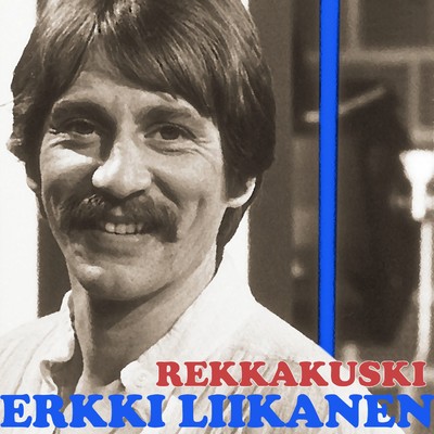 アルバム/Rekkakuski/Erkki Liikanen