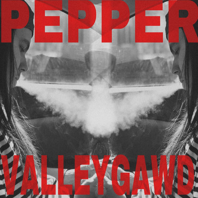 Pepper/valleygawd