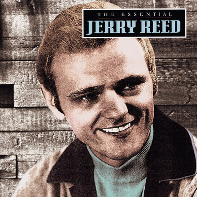 アルバム/The Essential Jerry Reed/Jerry Reed