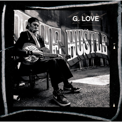 アルバム/The Hustle (Explicit)/G.Love