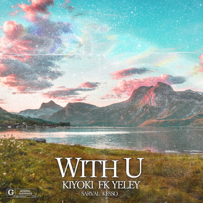 With U (feat. SARVAL & KESSO)/Kiyoki & FK YeleY