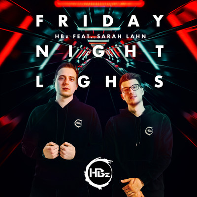 シングル/Friday Night Lights (featuring Sarah Lahn)/HBz