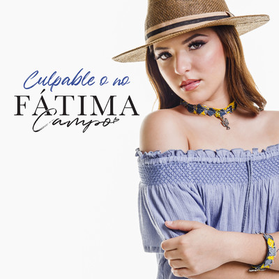 Culpable O No/Fatima Campo