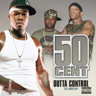 Outta Control (featuring Mobb Deep／Remix ／ Instrumental)/50セント