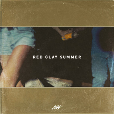 シングル/Red Clay Summer/Noah Hicks