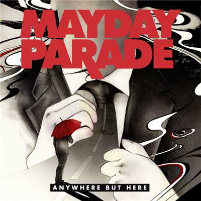 Anywhere but Here/Mayday Parade