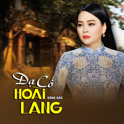 Da Co Hoai Lang/Dong Dao