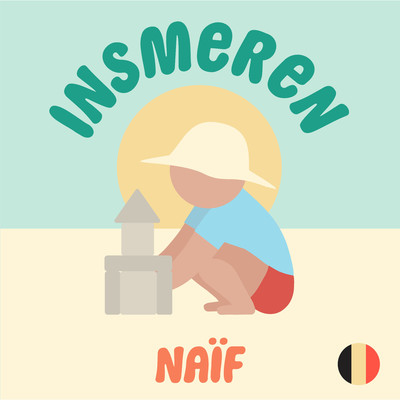 Insmeren (Vlaams)/Naif