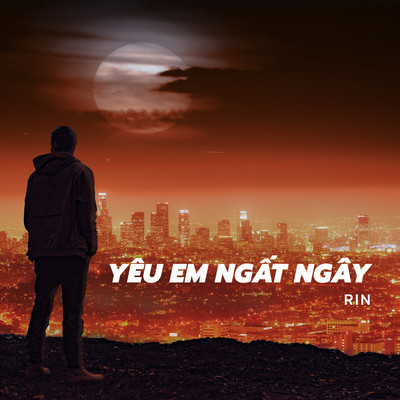 シングル/Yeu Em Ngat Ngay (Beat)/RIN