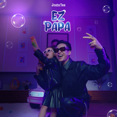 シングル/Ez Papa/JustaTee