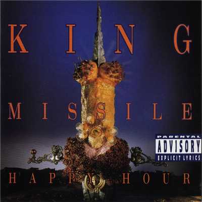 アルバム/Happy Hour/King Missile