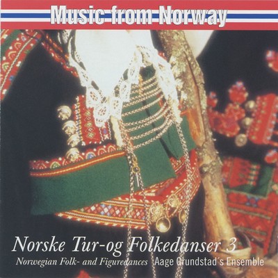 アルバム/Norske Tur Og Folkedanser 3/Aage Grundstads Ensemble