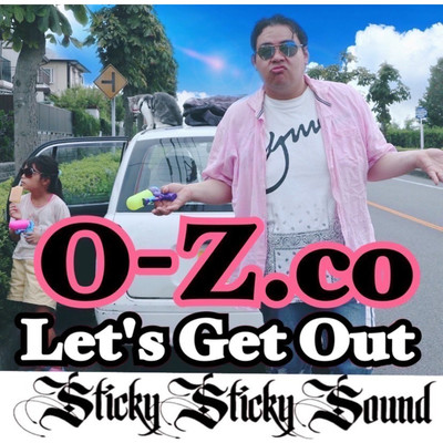 Let's Get Out/O-Z.co