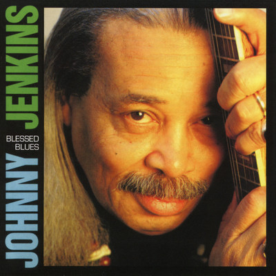 アルバム/Blessed Blues/Johnny Jenkins