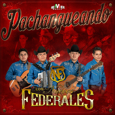 Pachangueando/Los Nuevos Federales