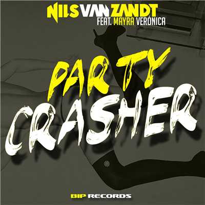 Party Crasher (feat. Mayra Veronica) [Radio Edit]/Nils van Zandt