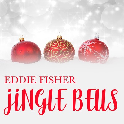Jingle Bells/Eddie Fisher