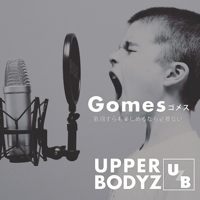 Gomes/UPPER BODYZ