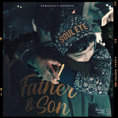 FATHER & SON/SOUL EYE