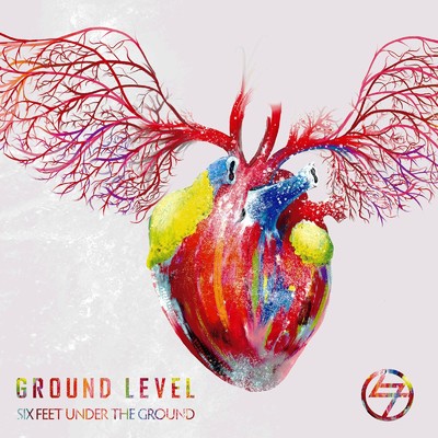 アルバム/SIX FEET UNDER THE GROUND/GROUND LEVEL