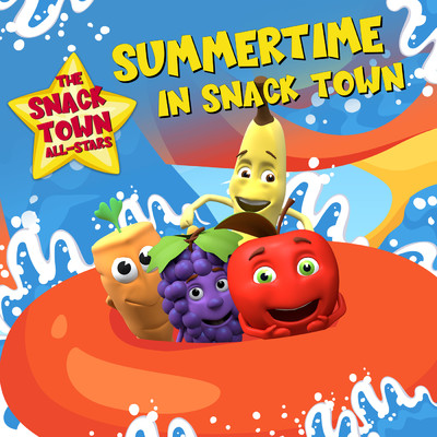 シングル/Summertime In Snack Town/The Snack Town All-Stars