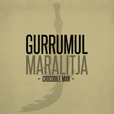 Maralitja (A Tribute To Yothu Yindi)/Gurrumul