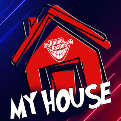 シングル/My House (Radio Edit)/HouseKaspeR