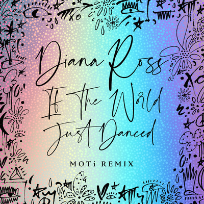 シングル/If The World Just Danced (MOTi Remix)/ダイアナ・ロス