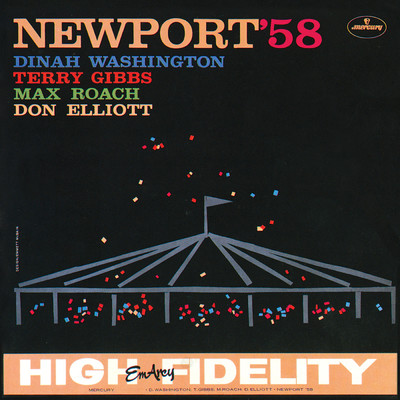 Newport '58 (Live)/ダイナ・ワシントン／テリ-・ギブス／マックス・ローチ／Don Elliott