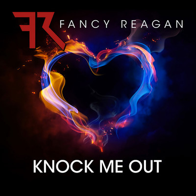 Knock Me Out/Fancy Reagan