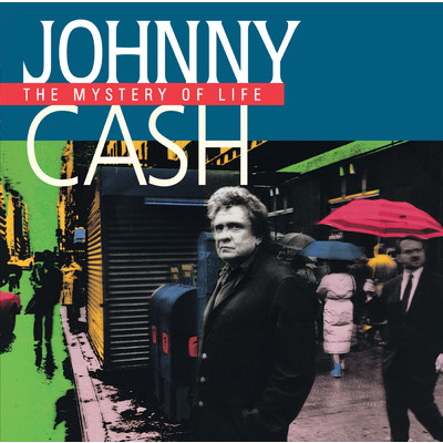 The Mystery Of Life/Johnny Cash