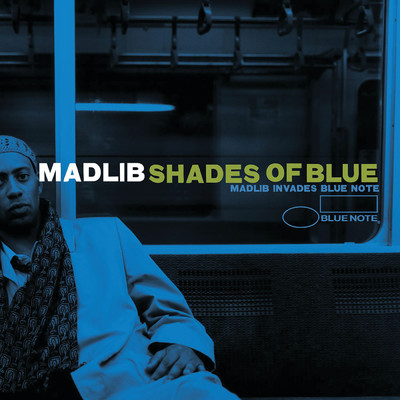 アルバム/Shades Of Blue: Madlib Invades Blue Note/マッドリブ
