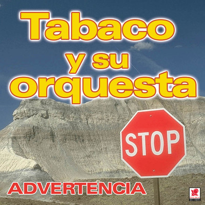 Tabaco Y Su Orquesta