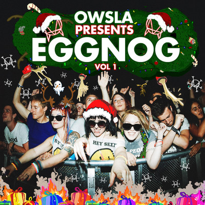 アルバム/OWSLA Presents EGGNOG/Various Artists